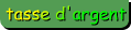 tasse d'argent